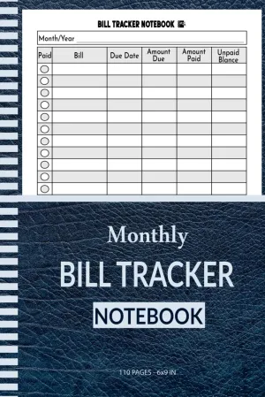 Bill Tracker Notebook: Monthly Bill Planner & Organizer. Finance & Payments Checklist Organizer. Bill Payments Tracker. Size 6x9 110 Pages Paperback  April 15, 2024